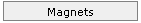 Magnets